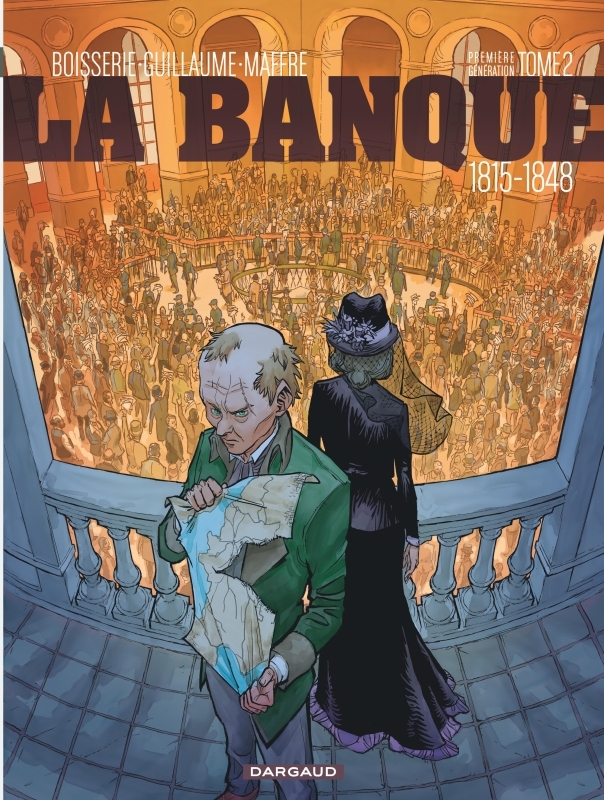 [9782205071733] La Banque - Tome 2 - 1815-1848 - Première Génération - Le Milliard des émigrés