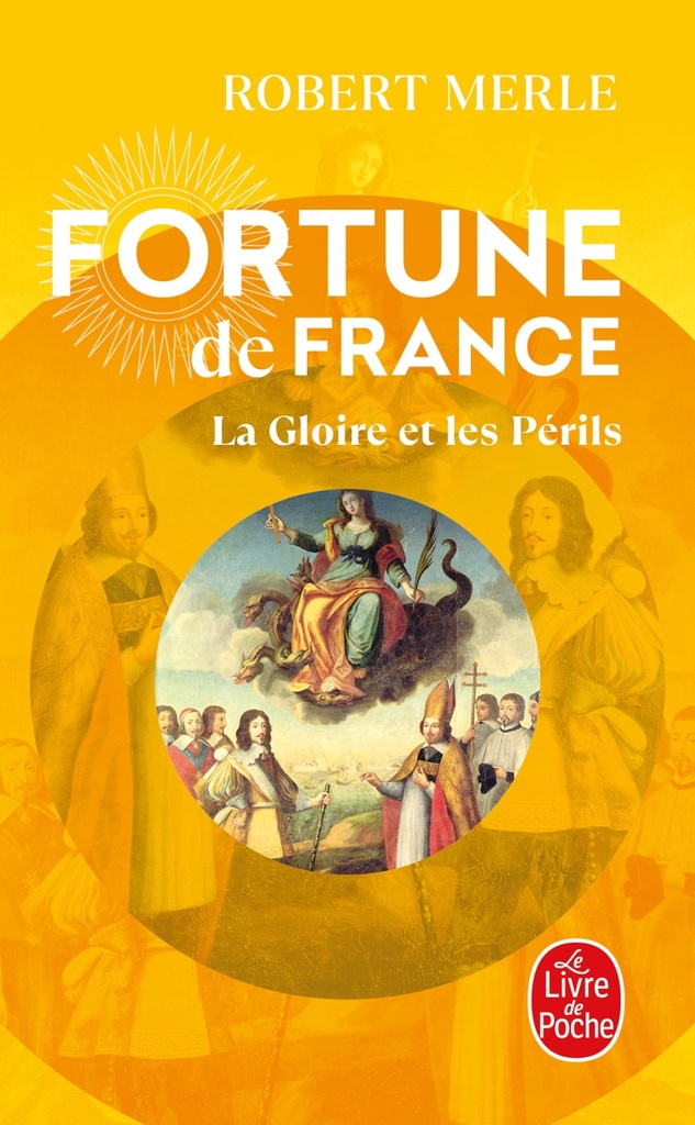 [9782253148654] La Gloire et les Périls (Fortune de France, Tome 11)