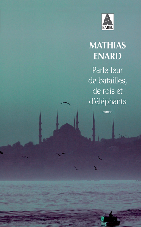[9782330015060] Parle-leur de batailles, de rois et d'éléphants