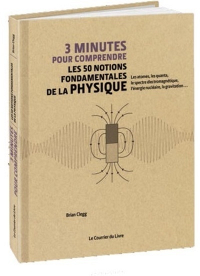 [9782702912232] 3 minutes pour comprendre les 50 notions fondamentales de la physique