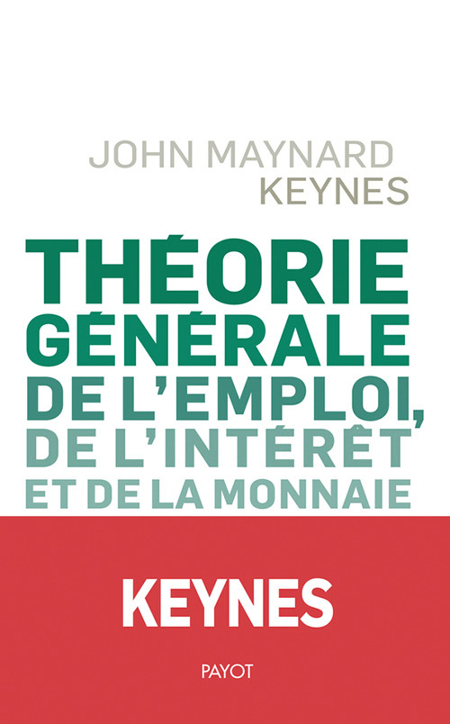 [9782228917032] Théorie générale de l'emploi, de l'intérêt et de la monnaie