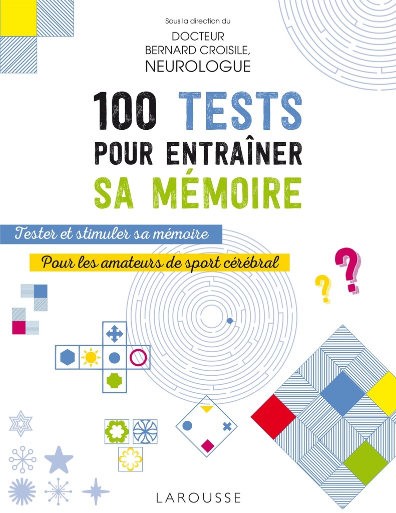[9782035922441] 100 tests pour entraîner sa mémoire