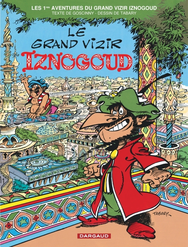 [9782205040555] Iznogoud - Tome 1 - Le Grand Vizir Iznogoud