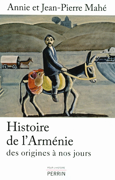 [9782262026752] Histoire de l'Arménie des origines à nos jours