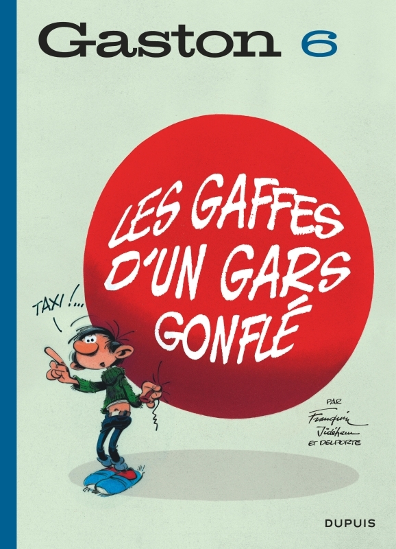 [9791034730766] Gaston (édition 2018) - Tome 6 - Les gaffes d'un gars gonflé