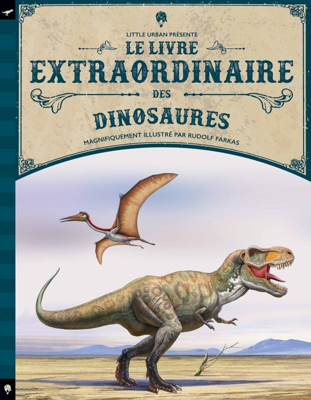 [9782374080598] Le Livre extraordinaire des dinosaures