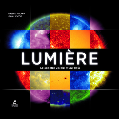 [9782809914375] Lumière - Le spectre visible et au-delà