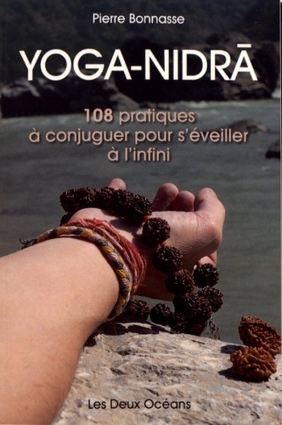 [9782866812249] Yoga-Nidra - 108 pratiques à conjuguer pour s'éveiller à l'infini