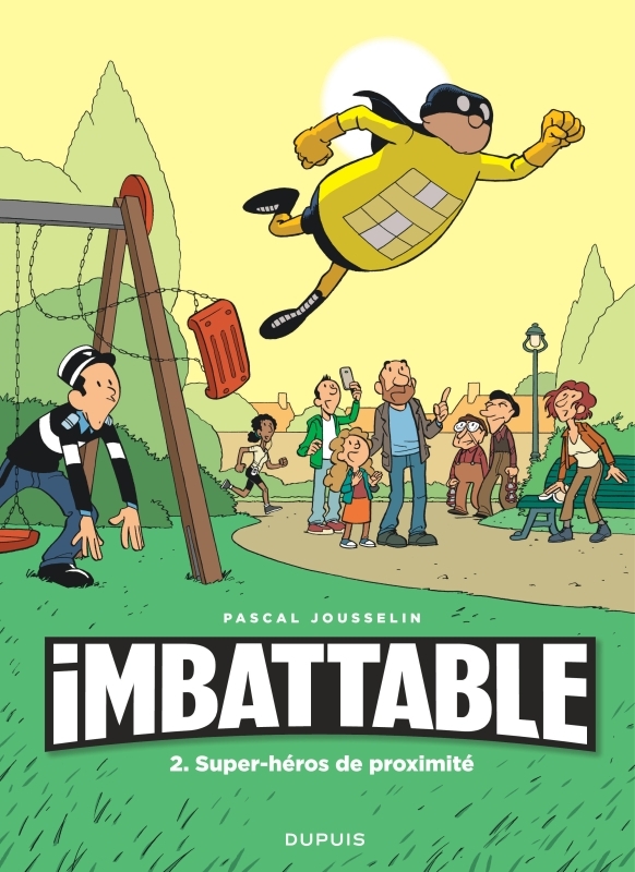 [9782800174051] Imbattable - Tome 2 - Super-héros de proximité