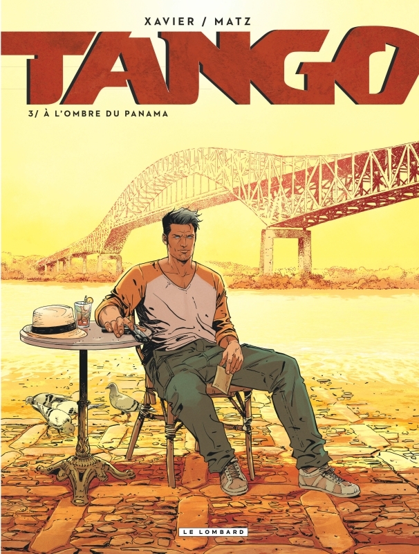[9782803673070] Tango - Tome 3 - À l'ombre du Panama