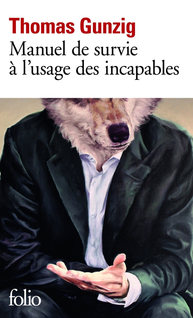 [9782070462230] Manuel de survie à l'usage des incapables