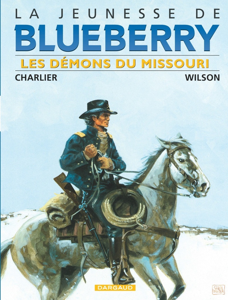 [9782205054835] La Jeunesse de Blueberry - Tome 4 - Les Démons du Missouri