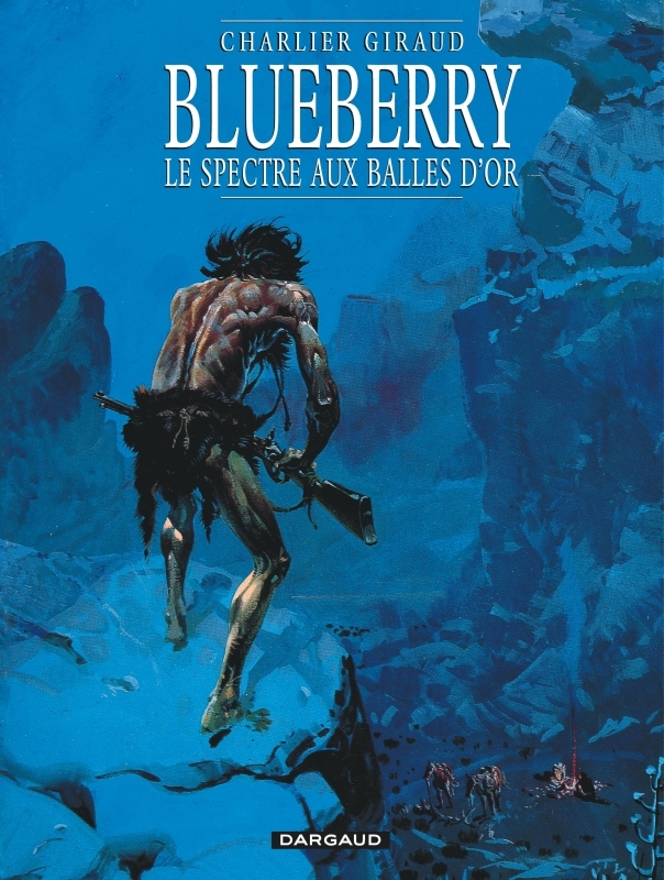 [9782205043402] Blueberry - Tome 12 - Le Spectre aux balles d'or