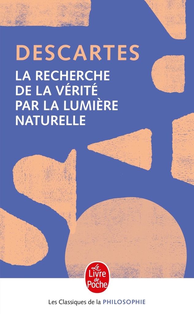 [9782253067603] La Recherche de la vérité par la lumière naturelle