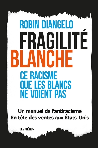 [9791037500717] Fragilité blanche - Ce racisme que les Blancs ne voient pas