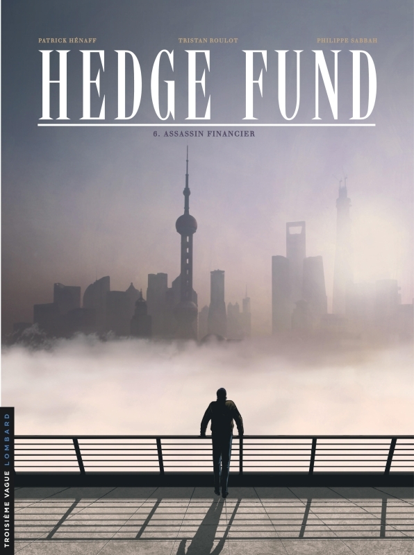 [9782803672875] Hedge Fund - Tome 6 - Assassin financier