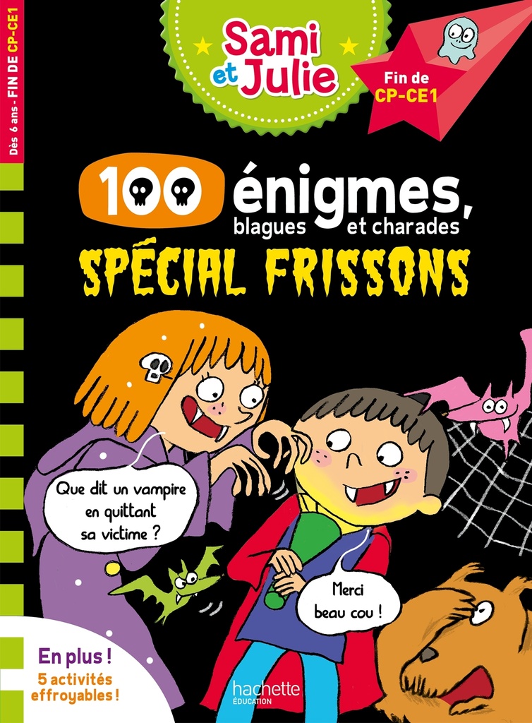 [9782017083153] Sami et Julie 100 énigmes, spécial frissons
