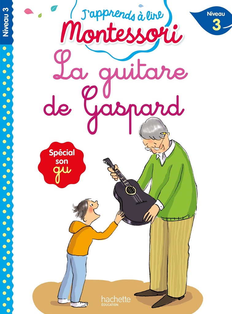 [9782017122838] La guitare de Gaspard, niveau 3 - J'apprends à lire Montessori