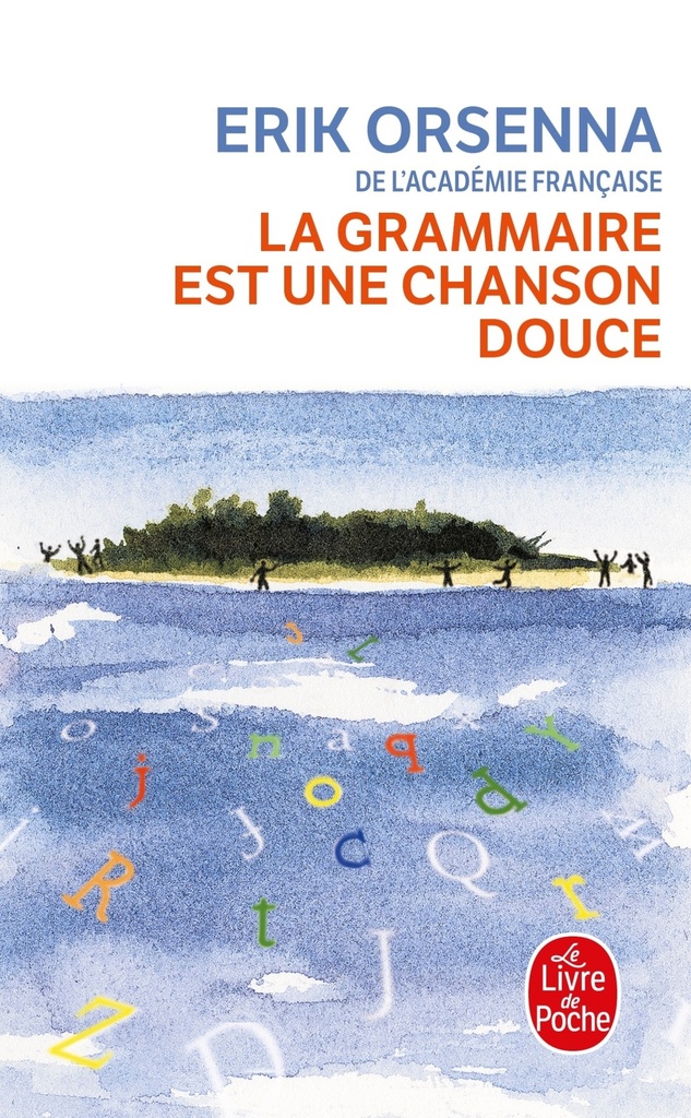 [9782253149101] La Grammaire est une chanson douce