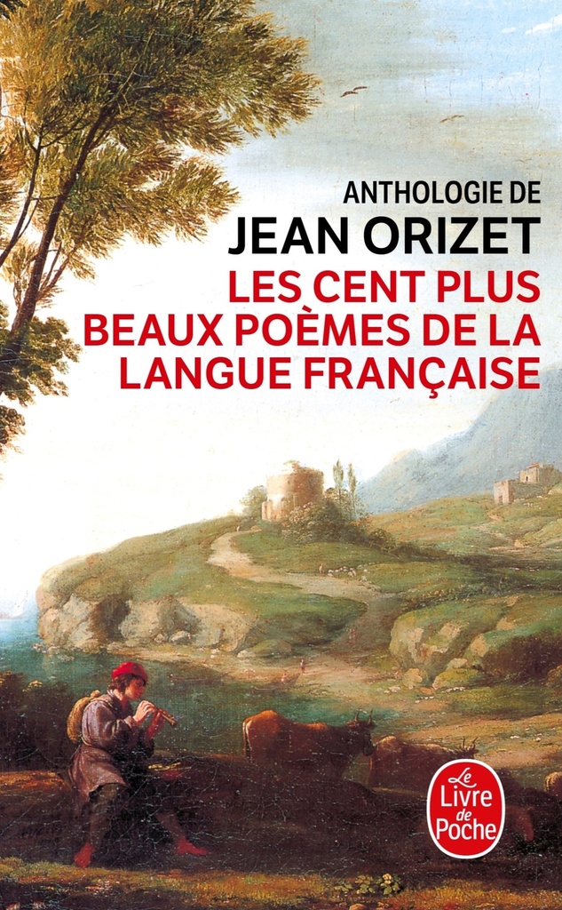 [9782253153030] Les Cent plus beaux poèmes de la langue française