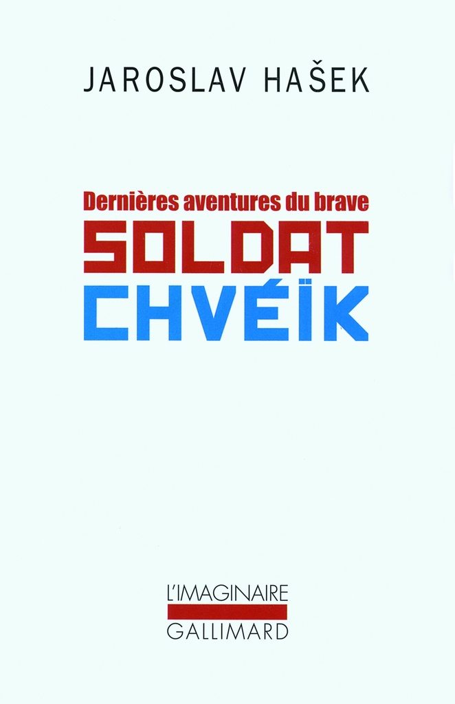 [9782070124398] Dernières aventures du brave soldat Chvéïk
