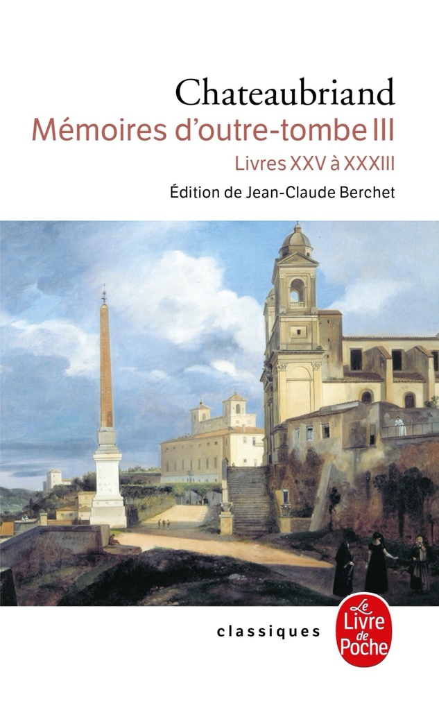 [9782253160892] Mémoires d'outre-tombe (Tome 3)