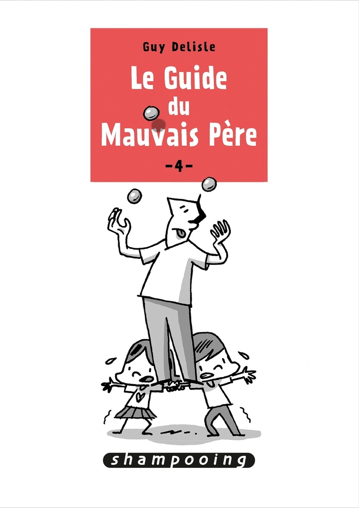 [9782413002802] Le Guide du mauvais père T04