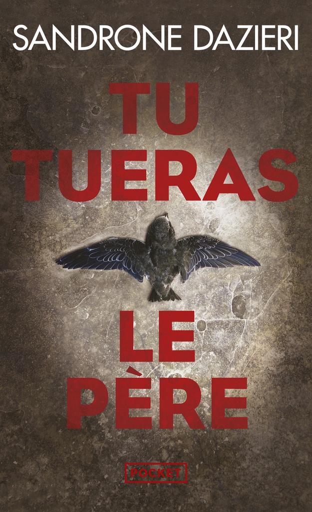 [9782266258272] Tu tueras le père
