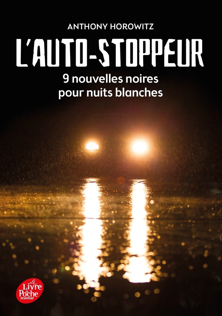 [9782013971393] L'autostoppeur - 9 nouvelles noires pour nuits blanches