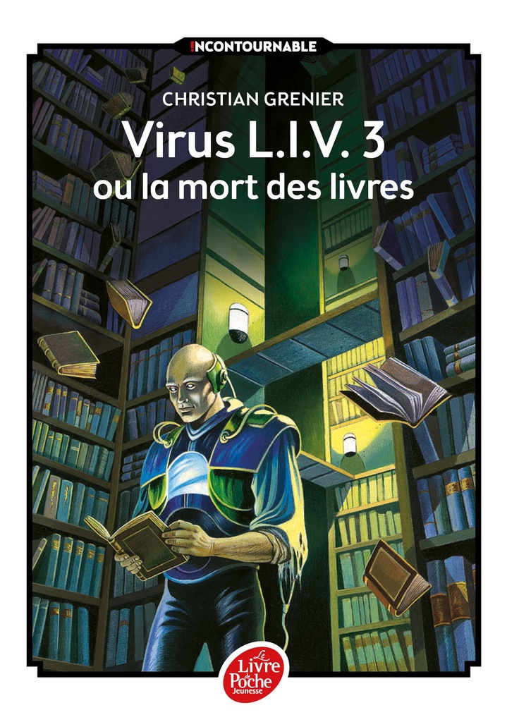 [9782010023699] Virus L.I.V. 3 ou La mort des livres
