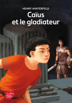 [9782013971492] Caïus et le gladiateur