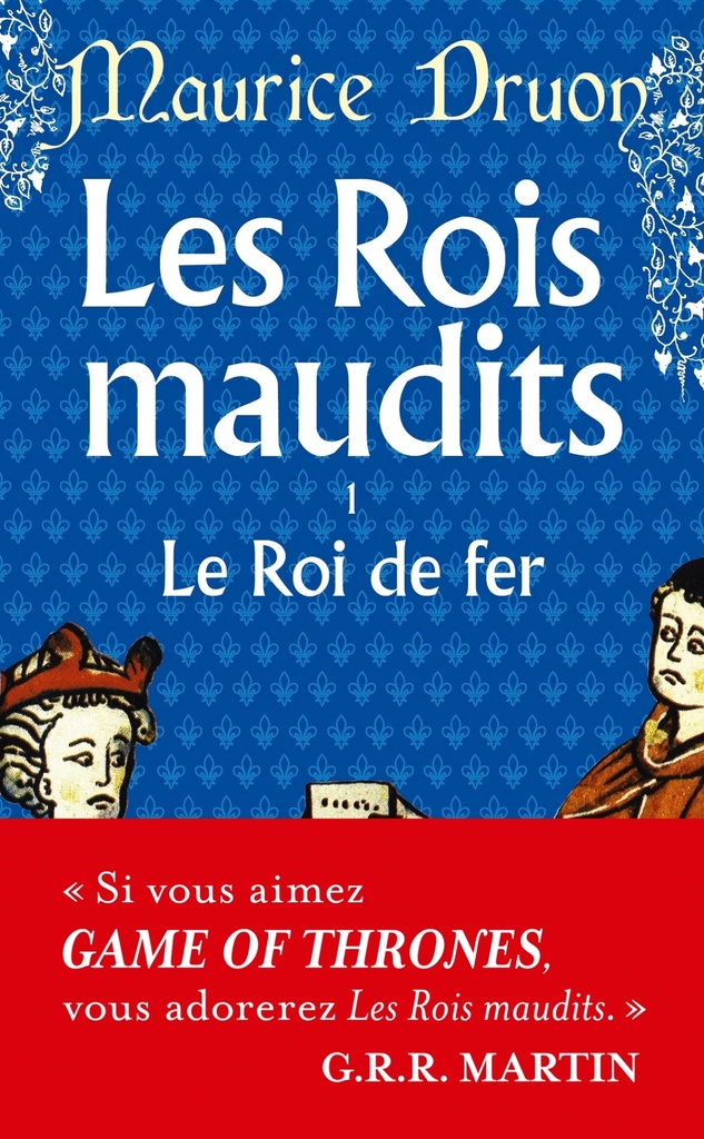 [9782253011019] Le Roi de fer (Les Rois maudits, Tome 1)