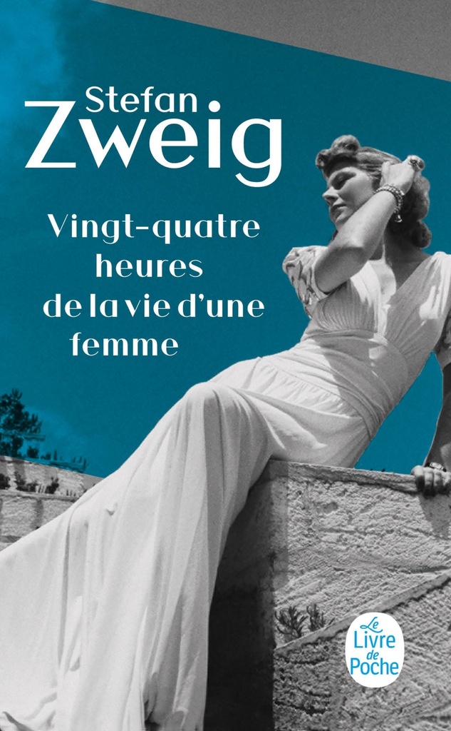 [9782253060222] Vingt-quatre heures de la vie d'une femme
