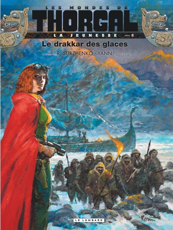 [9782803672462] La Jeunesse de Thorgal - Tome 6 - Le Drakkar des glaces