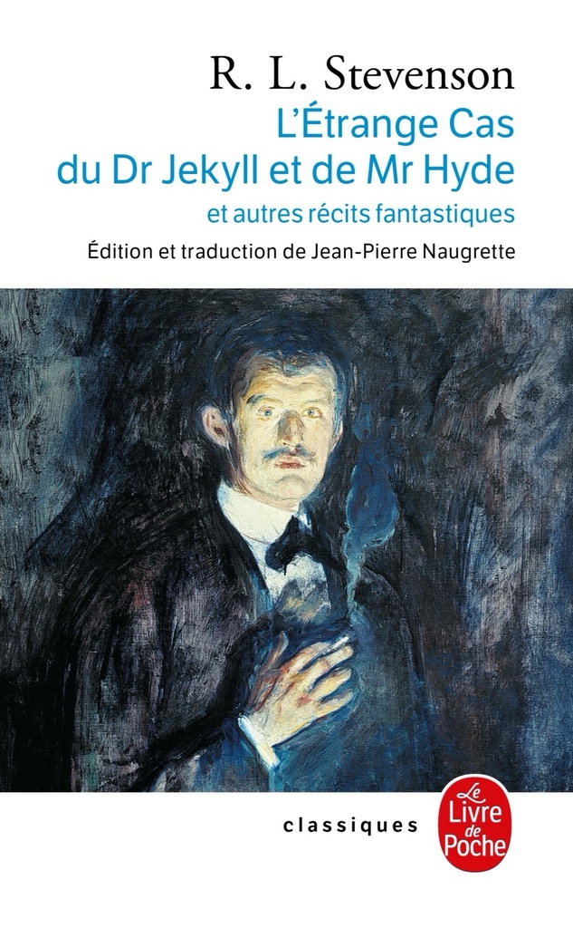[9782253160670] L'Etrange cas du Dr Jekyll et de Mr Hyde et autres récits fantastiques