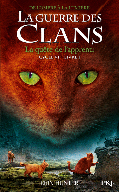 [9782266305730] La guerre des clans - Cycle VI : De l'ombre à la lumière - Tome 1 La quête de l'apprenti