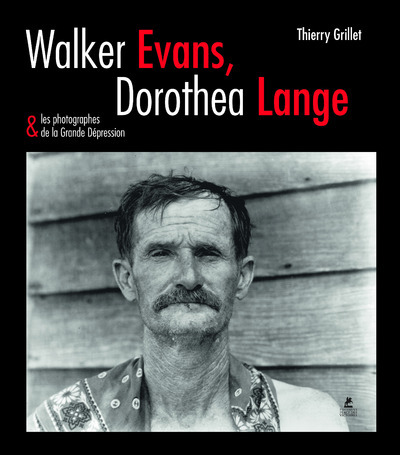 [9782809914511] Walker evans, dorothea lange & les photographes de la grande dépression