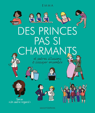 [9791097160982] Des princes pas si charmants et autres illusions à dissiper ensemble