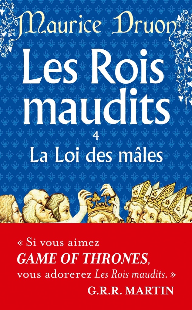 [9782253004059] La Loi des mâles ( Les Rois maudits, Tome 4)