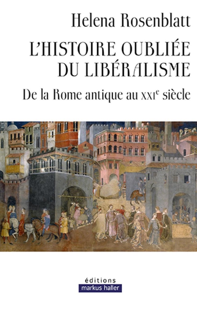 [9782940427444] L'histoire oubliée du libéralisme