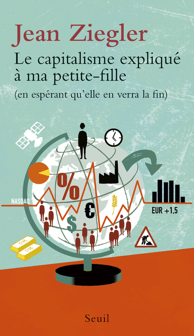 [9782021397222] Le Capitalisme expliqué à ma petite-fille