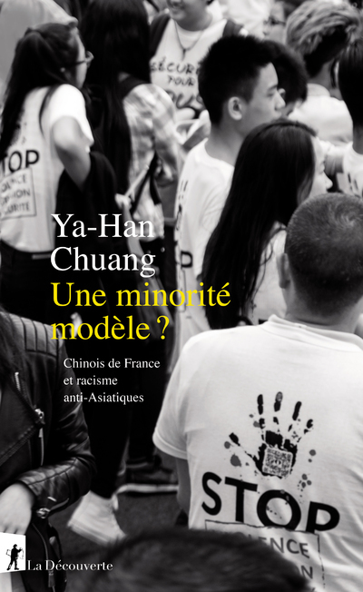 [9782348065125] Une minorité modèle ? - Chinois de France et racisme anti-Asiatiques