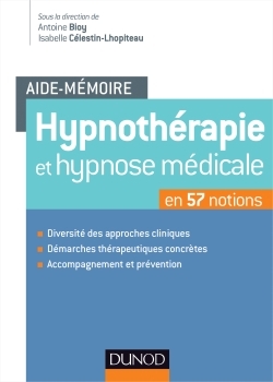 [9782100592128] Aide-mémoire - Hypnothérapie et hypnose médicale - en 57 notions