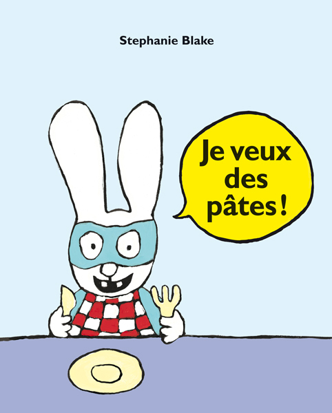 [9782211092302] Je veux des pâtes !