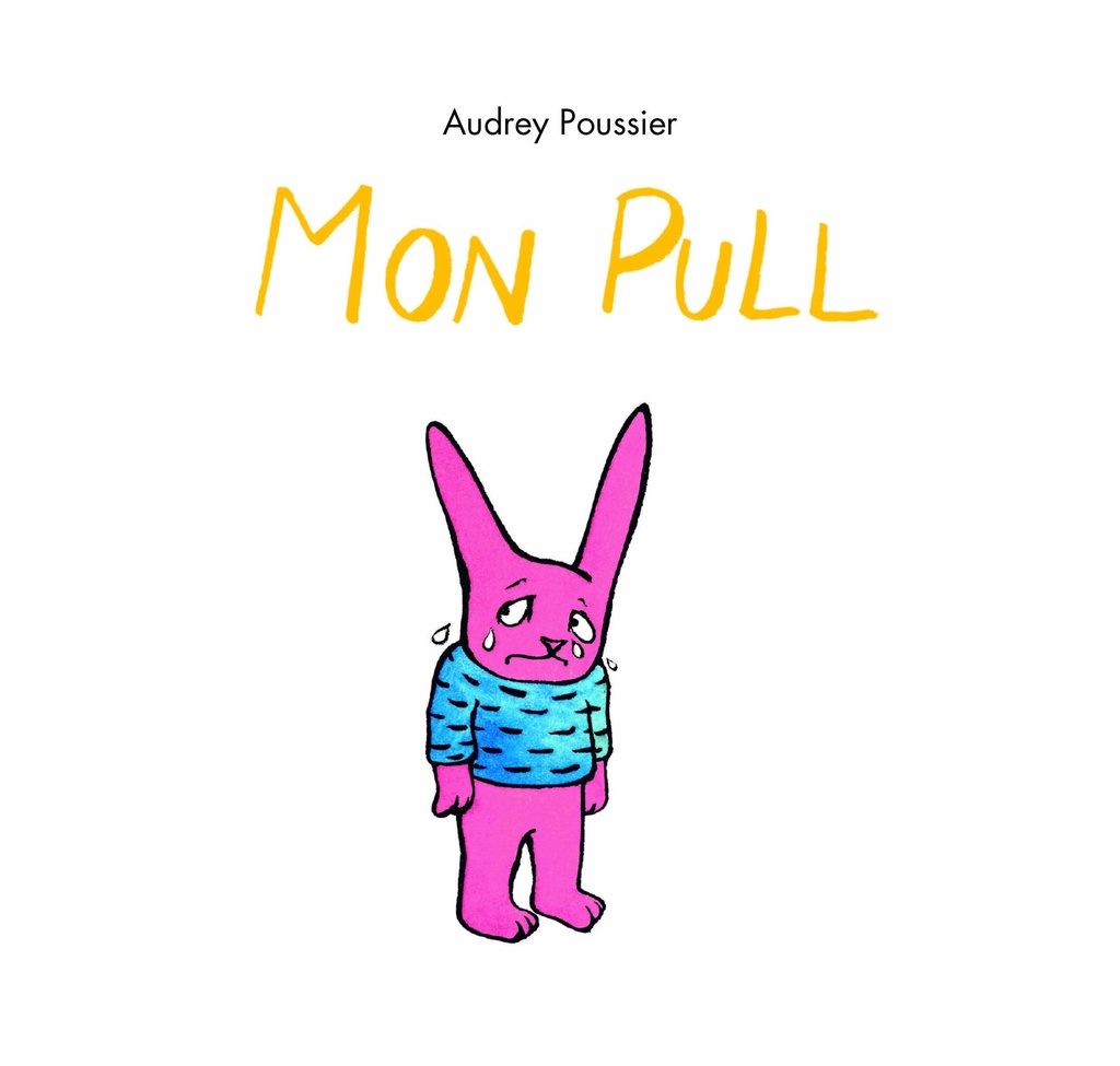 [9782211307383] Mon pull (nouvelle édition)