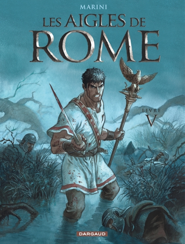 [9782505065371] Les Aigles de Rome - Tome 5