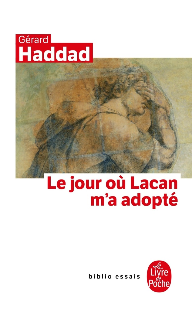 [9782253099345] Le Jour où Lacan m'a adopté