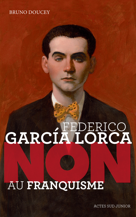[9782330034627] Federico Garcia Lorca : "Non au franquisme"