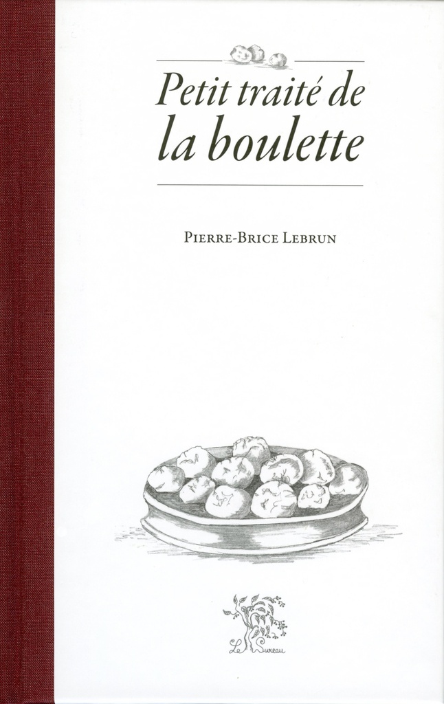 [9782911328459] Petit traité de la boulette