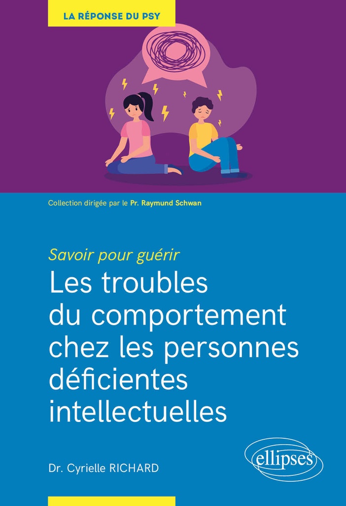 [9782340035249] Savoir pour guérir : Les troubles du comportement chez les personnes déficientes intellectuelles